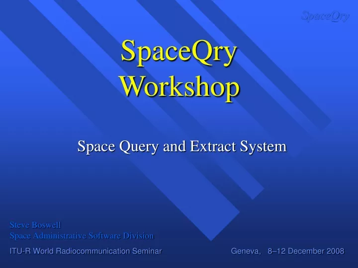 spaceqry workshop