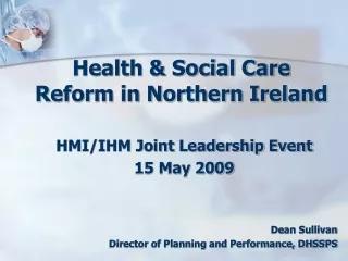 Health &amp; Social Care Reform in Northern Ireland