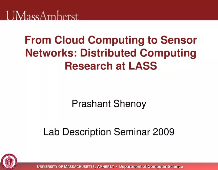 from cloud computing to sensor networks distributed computing research at lass