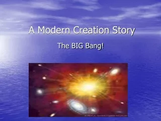 A Modern Creation Story