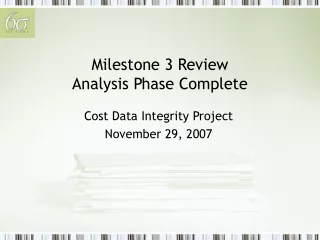 Milestone 3 Review Analysis Phase Complete