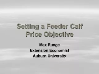 Setting a Feeder Calf Price Objective