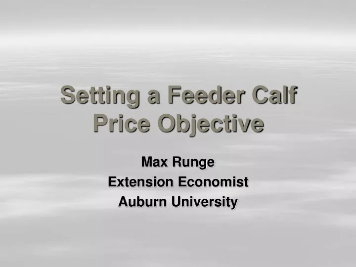 setting a feeder calf price objective