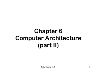 Chapter 6 Computer Architecture (part II)