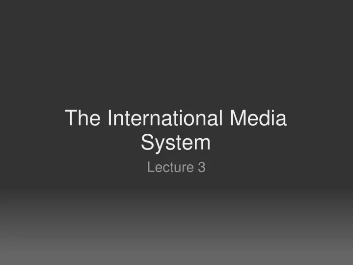 the international media system