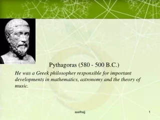 Pythagoras (580 - 500 B.C.)