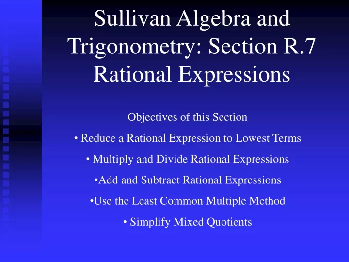 sullivan algebra and trigonometry section r 7 rational expressions