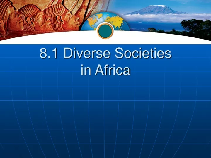 8 1 diverse societies in africa