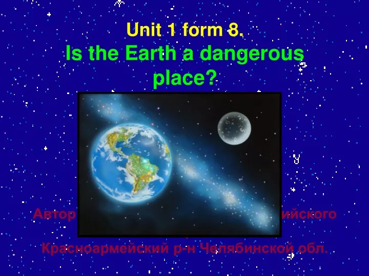 unit 1 form 8 is the earth a dangerous place