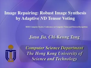 Image Repairing: Robust Image Synthesis by Adaptive  N D Tensor Voting