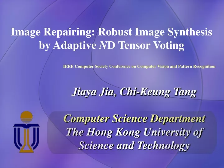 image repairing robust image synthesis by adaptive n d tensor voting