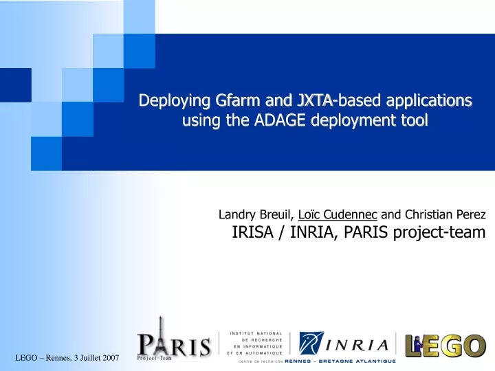 deploying gfarm and jxta based applications using the adage deployment tool