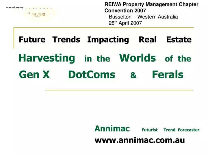 future trends impacting real estate harvesting in the worlds of the gen x dotcoms ferals
