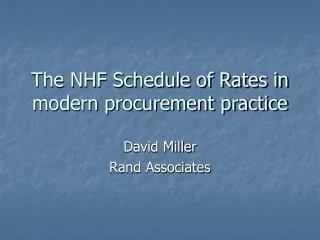 The NHF Schedule of Rates in modern procurement practice