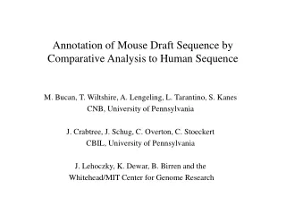 Annotation of Mouse Draft Sequence by Comparative Analysis to Human Sequence