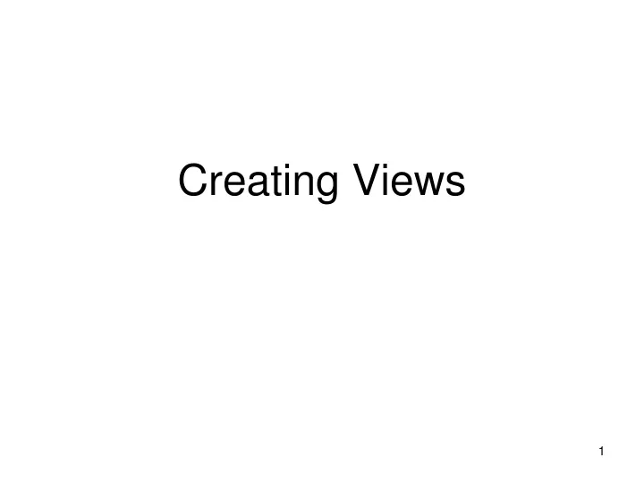 creating views