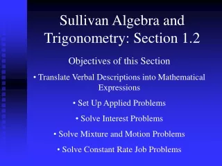 Sullivan Algebra and Trigonometry: Section 1.2