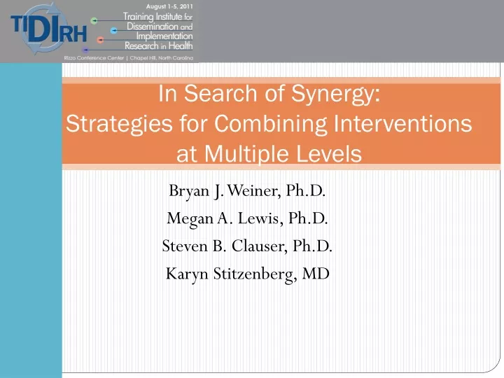 in search of synergy strategies for combining interventions at multiple levels