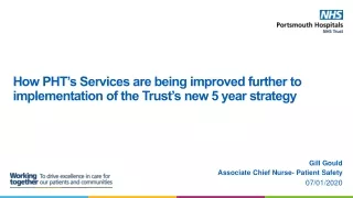 How PHT’s Services are being improved further to implementation of the Trust’s new 5 year strategy
