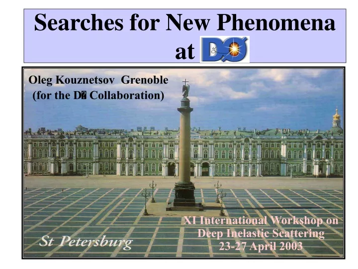 searches for new phenomena at
