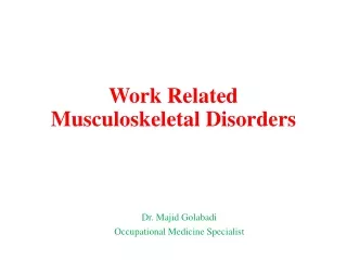 Work Related  Musculoskeletal Disorders