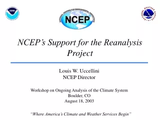 NCEP’s Support for the Reanalysis Project