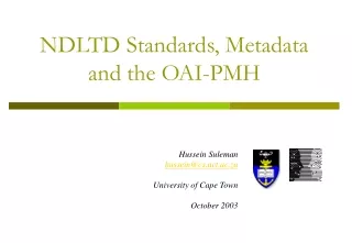 NDLTD Standards, Metadata and the OAI-PMH