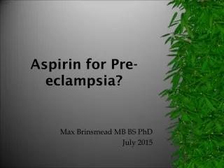 Aspirin for Pre-eclampsia?