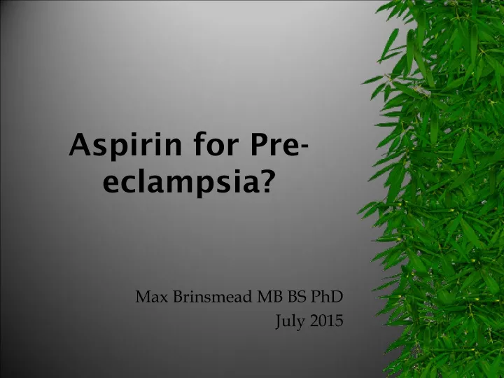 aspirin for pre eclampsia