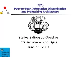 7DS Peer-to-Peer Information Dissemination and Prefetching Architecture