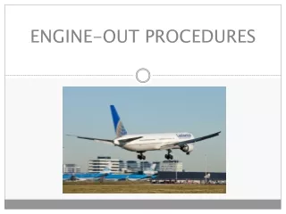 ENGINE-OUT PROCEDURES