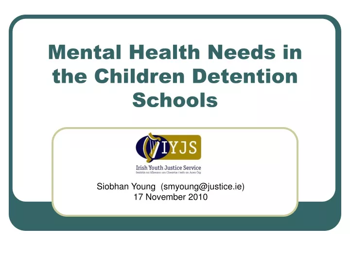mental health needs in the children detention schools