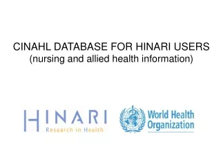 CINAHL DATABASE FOR HINARI USERS  (nursing and allied health information)