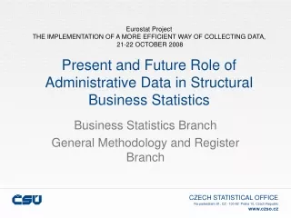 Business Statistics Branch General Methodology and Register Branch