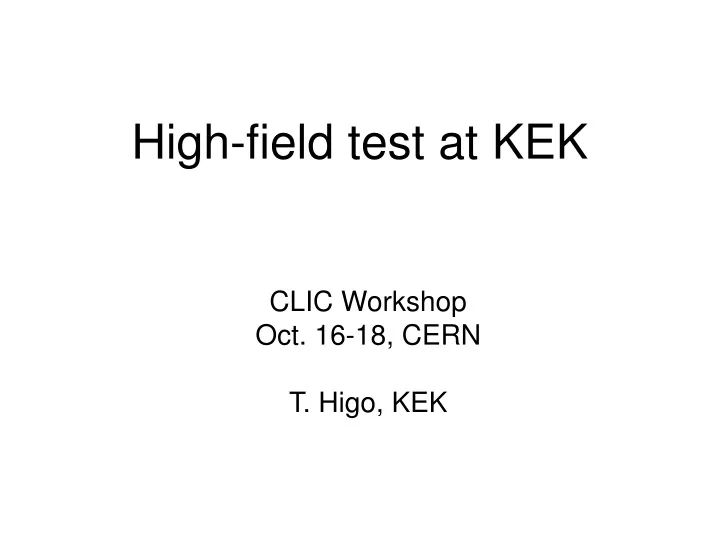 high field test at kek