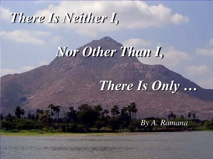 there is neither i nor other than i there is only