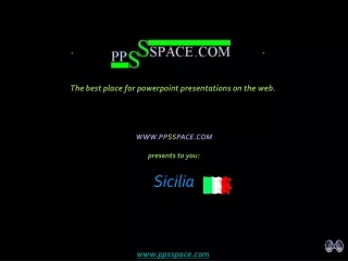 WWW.PP SS PACE.COM presents to you: Sicilia
