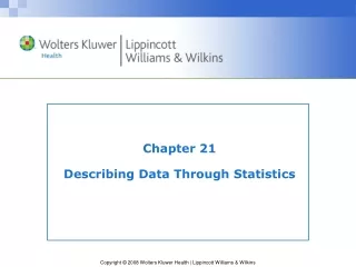Chapter 21 Describing Data Through Statistics