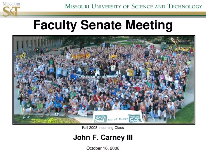 faculty senate meeting fall 2008 incoming class
