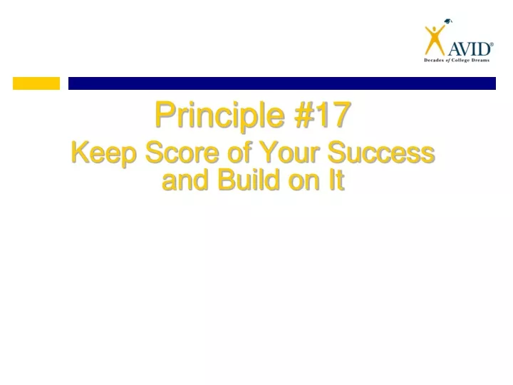 principle 17 keep score of your success and build on it