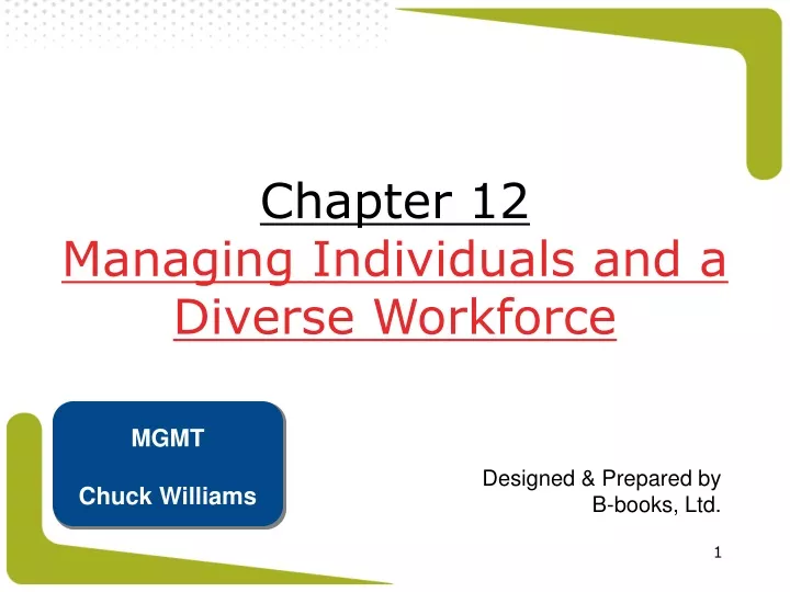 chapter 12 managing individuals and a diverse workforce