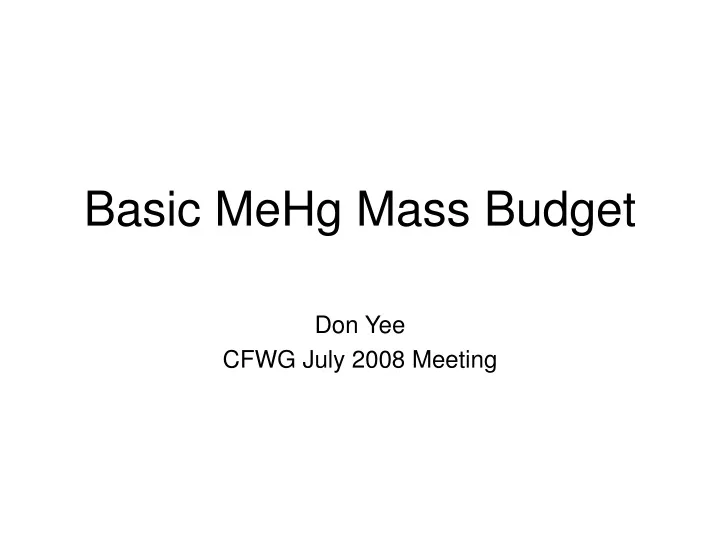 basic mehg mass budget