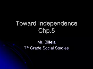 Toward Independence Chp.5