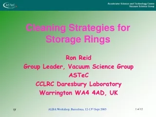 Cleaning Strategies for Storage Rings