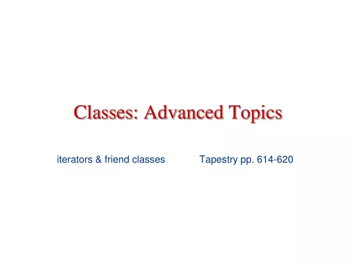 classes advanced topics