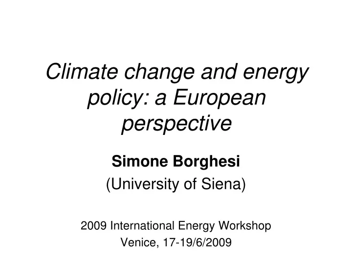climate change and energy policy a european perspective