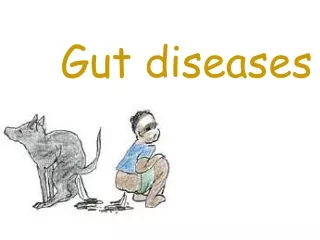 Gut diseases