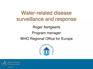 Water-related disease surveillance and response