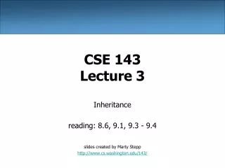 CSE 143 Lecture 3
