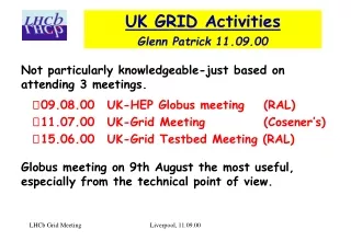 UK GRID Activities Glenn Patrick 11.09.00